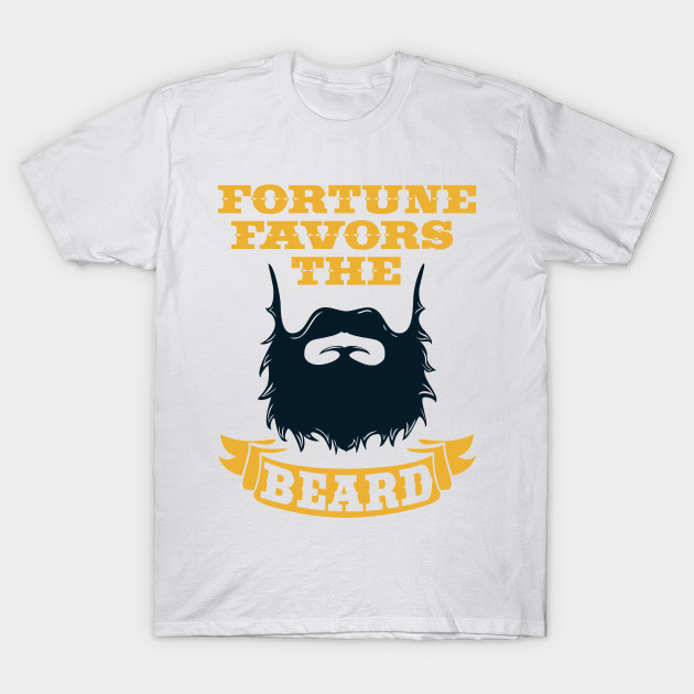 Fortune favors the beard T-Shirt-TOZ